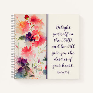 Psalm 37:4 Delight Yourself in The LORD Floral  Notebook