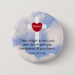 Psalm 37:4 Take Delight in the Lord Blue Sky 2 Inch Round Button