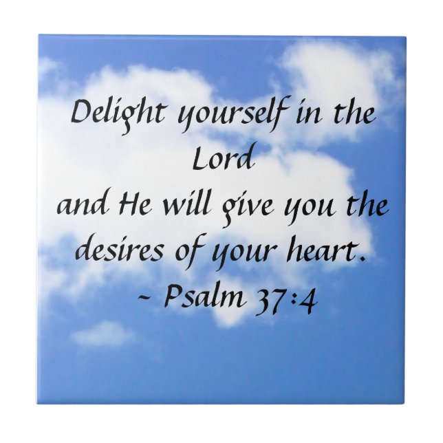 Psalm 37:4 tile (Front)