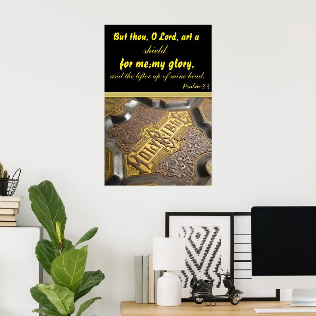 Psalm 3:3 King James Version But thou, O Lord,art. Poster (Home Office)
