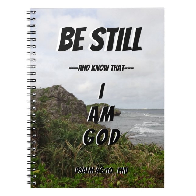 Psalm 46:10 Be Still And Know Bible Verse Notebook (Front)