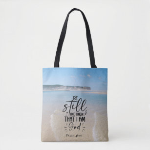 Psalm 46:10 Be Still and Know I Am God Ocean Beach Tote Bag