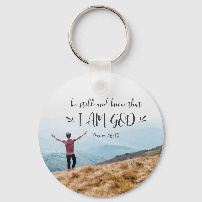 Psalm 46:10 Be Still and Know That I Am GOD Bible Keychain (Front)