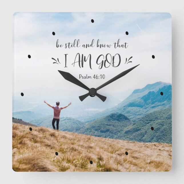 Psalm 46:10 Be Still and Know That I Am GOD Bible Square Wall Clock (Front)