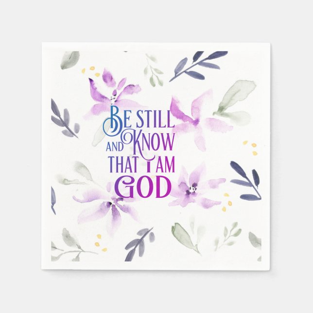 Psalm 46:10 Be Still and Know that I Am GOD Floral Napkin (Front)