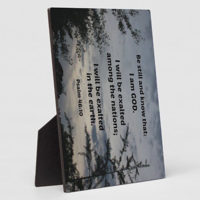 Psalm 46:10 Be still and know that I am God Plaque (Side)