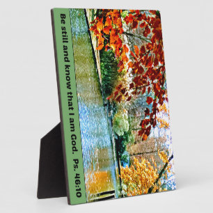 Psalm 46:10 Be still and know that I am God Plaque