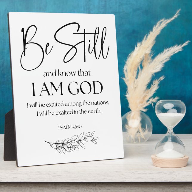 Psalm 46:10 Be Still and Know that I am God Plaque (Side)