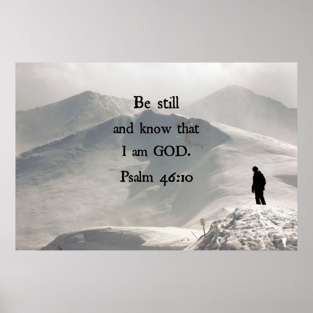 Psalm 46:10 Be still and know that I am GOD. Poster (Front)