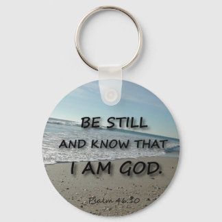 Psalm 46:10 - Be Still Keychain