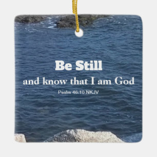 Psalm 46:10 Be Still Photo of Ocean Christian Blue Ceramic Ornament