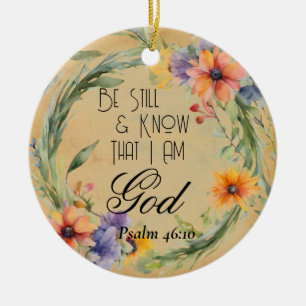Psalm 46:10 Bible Verse Ceramic Ornament