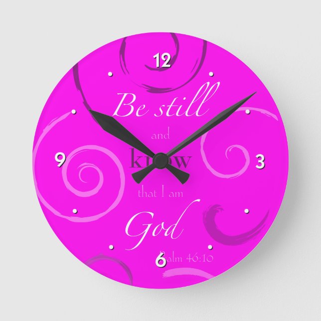 Psalm 46:10 Choose your own colour! Customizable Round Clock (Front)