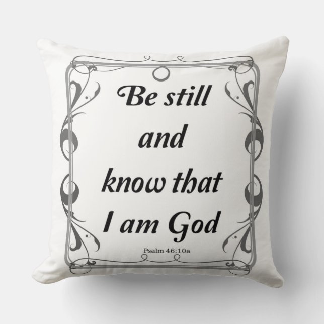 PSALM 46-10 THROW PILLOW (Front)