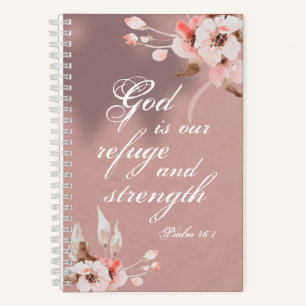 Psalm 46:1 God is our Refuge and Strength Bible Notebook