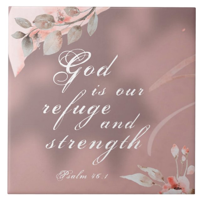 Psalm 46:1 God is our Refuge and Strength Bible  Tile (Front)