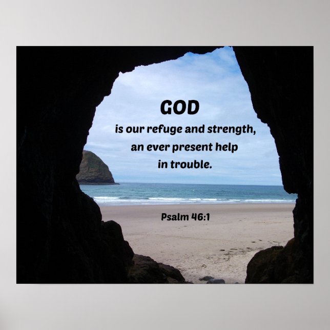 Psalm 46:1 God is our refuge and strength... Poster (Front)