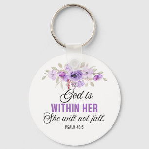 Psalm 46:5 God is within her Scripture Flower Keychain
