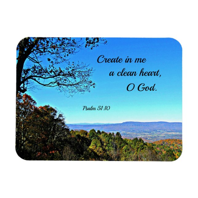 Psalm 51:10 Create in me a clean heart.. Magnet (Horizontal)