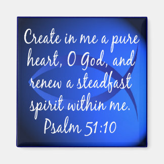 Psalm 51:10 magnet