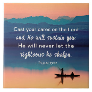 Psalm 55:22 Cast your cares on the LORD Tile