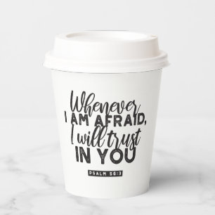 Psalm 56:3 Bible Verse Art "I Will Trust in You" Paper Cups