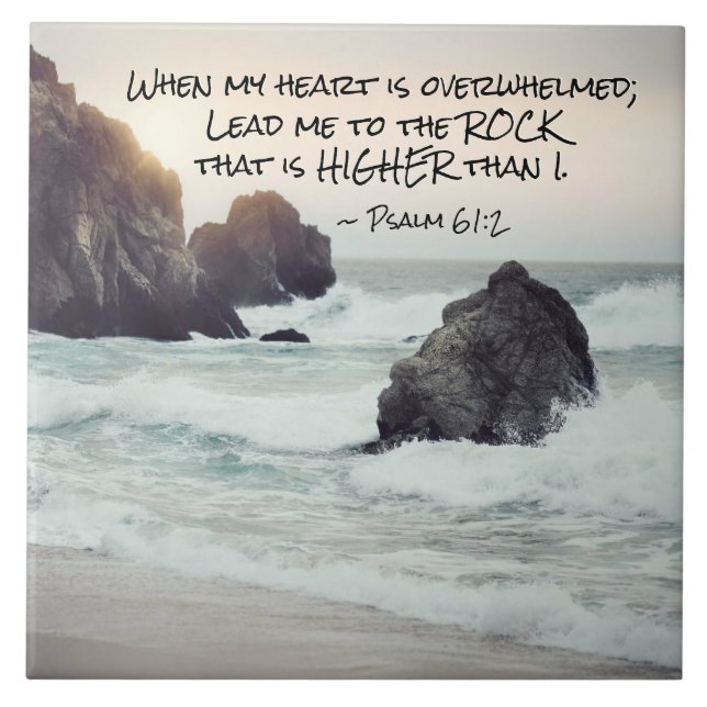 Psalm 61:2 Lead me to the Rock that is Higher Tile (Front)