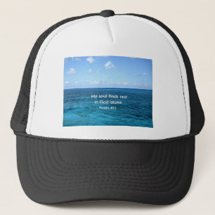 Psalm 62:1 My soul finds rest... Trucker Hat