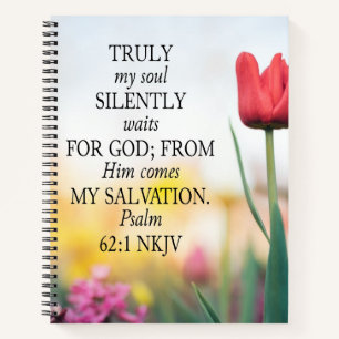 Psalm 62:1 NKJV on Image Background Notebook