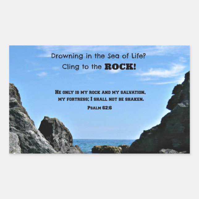 Psalm 62:6 He only is my rock.... Sticker (Front)