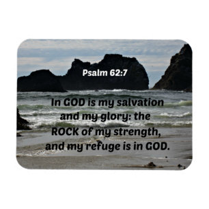 Psalm 62:7 In God is my salvation and my glory Magnet