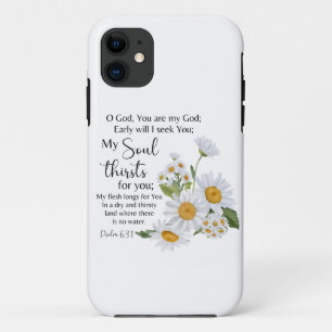 Psalm 63:1 Bible Scripture Chamomile Flowers iPhone 11 Case