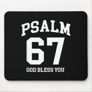 Psalm 67 Christian 6 7 Six Seven Jesus Funny Meme Mouse Pad