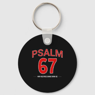Psalm 67 May His Face Shine Un Us Faith Christian Keychain