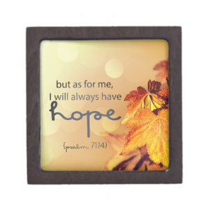 Psalm 71:14 I will always have HOPE Maple Leaves  Gift Box