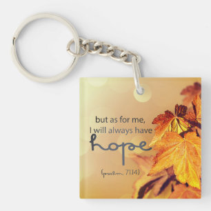 Psalm 71:14 I will always have HOPE Maple Leaves  Keychain