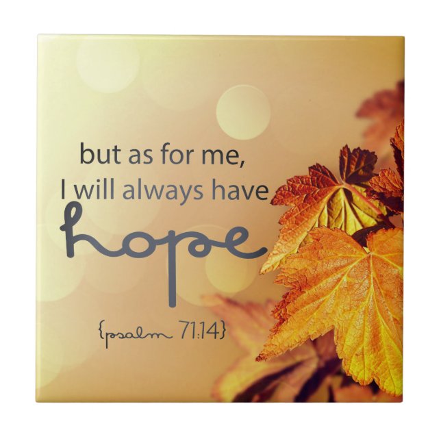 Psalm 71:14 I will always have HOPE Maple Leaves Tile (Front)