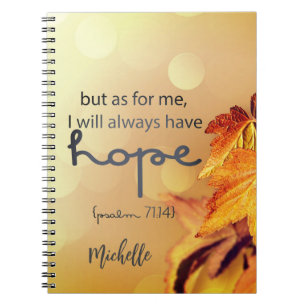 Psalm 71:14 I will always have HOPE Personalized Notebook
