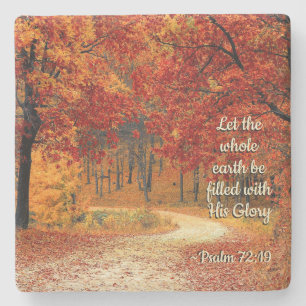 Psalm 72:19 Let the Earth be Filled with His Glory Stone Coaster