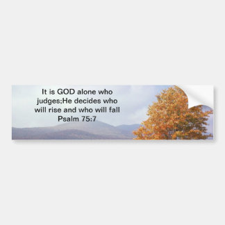 Psalm 75:7 bumper sticker