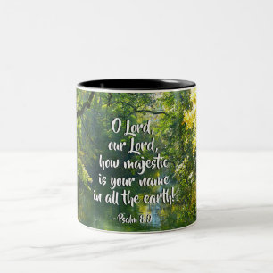 Psalm 8:9 O Lord, How Majestic is Your Name Two-Tone Coffee Mug