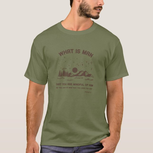 Psalm 8 What Is Man Starry Sky T-Shirt (Front)