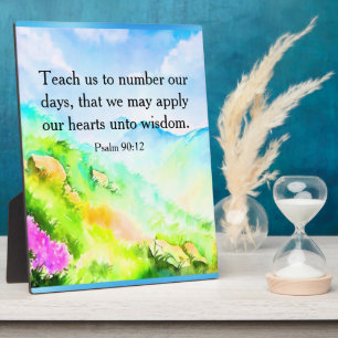 Psalm 90:12 plaque