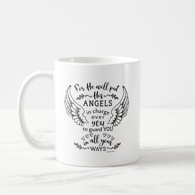 Psalm 91:11 Bible Scripture Verse Angels Guard Coffee Mug (Left)
