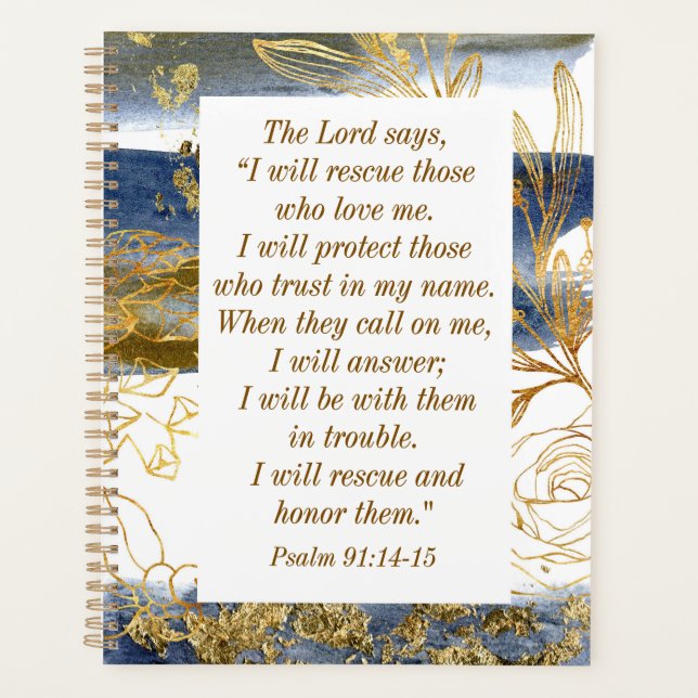Psalm 91:14-15 The Lord says I Will Rescue Bible Planner (Front)