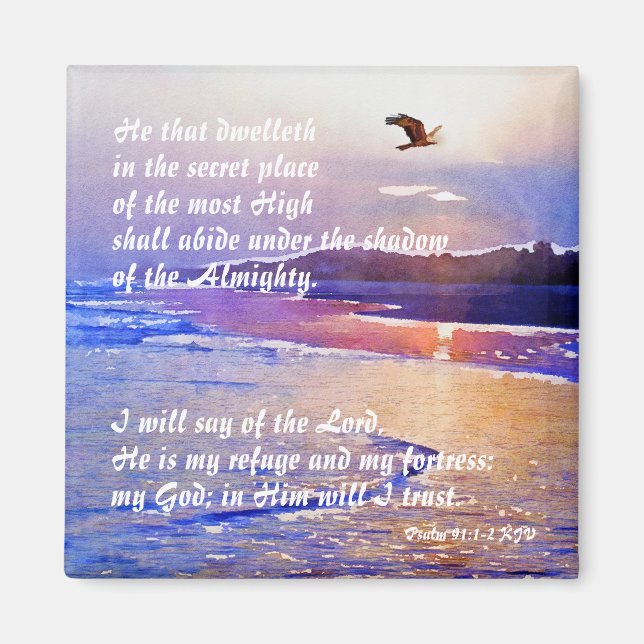 Psalm 91:1-2 He that dwelleth in the secret place Magnet (Front)