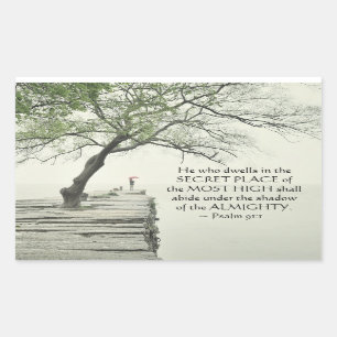 Psalm 91:1 He who dwells in the SECRET PLACE Sticker
