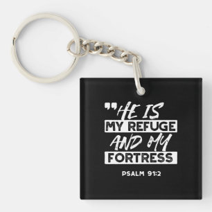 Psalm 91:2 – My Refuge and My Fortress Christian Keychain