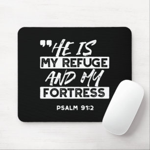 Psalm 91:2 – My Refuge and My Fortress Christian Mouse Pad