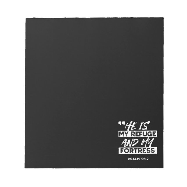 Psalm 91:2 – My Refuge and My Fortress Christian Notepad (Front)